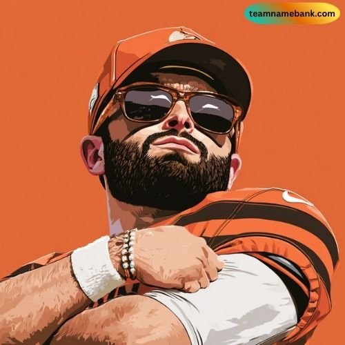 Cool Baker Mayfield Team Names