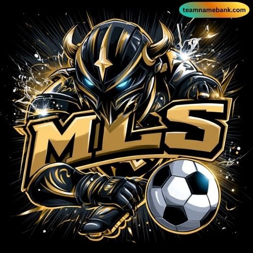 Cool MLS Team Name Ideas