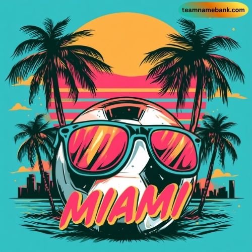 Cool Miami Soccer Team Names