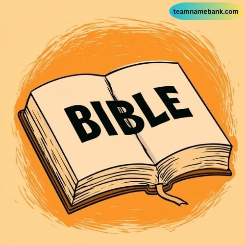 Creative Bible Team Name Ideas