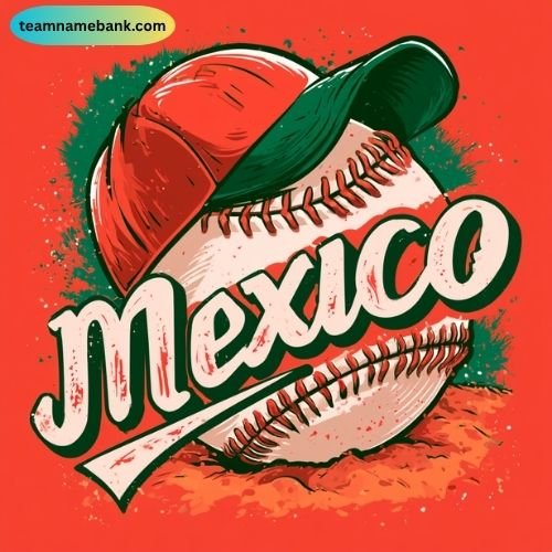 Funny Mexico Baseball Team Names