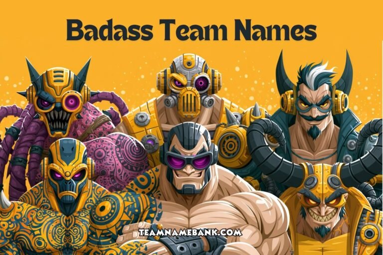 badass team names
