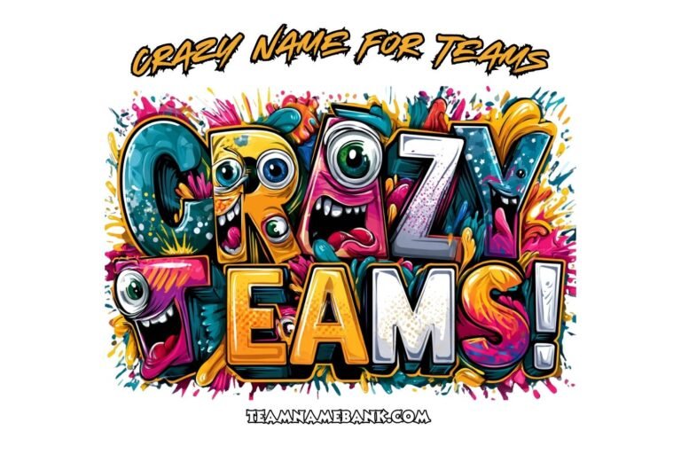 crazy name for teams