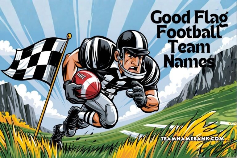 good flag football team names
